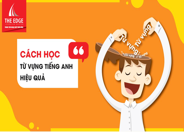 Học từ vựng Tiếng Anh có khó?